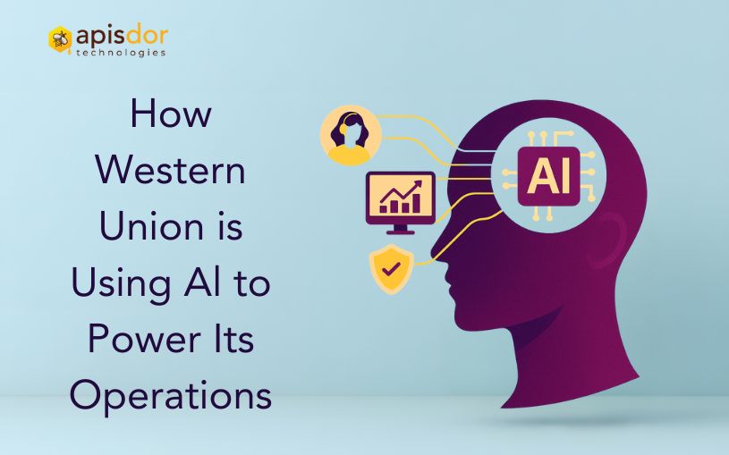 Exploring Western Union's Innovative AI-Driven Operations Upgrade